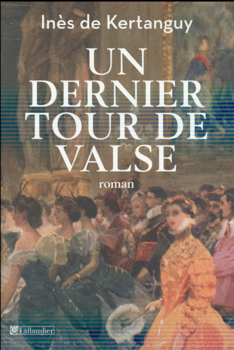 Emprunter Un dernier tour de valse livre