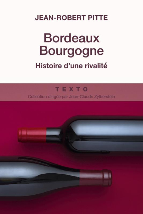 Emprunter Bordeaux Bourgogne. Histoire d'une rivalité livre