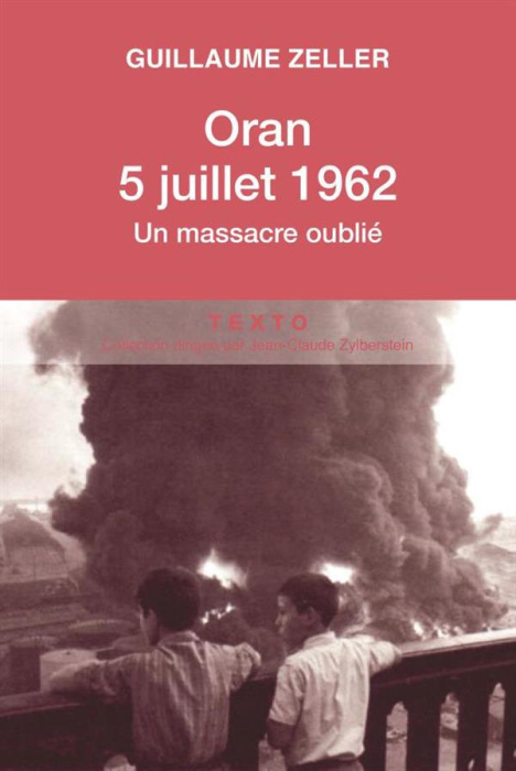 Emprunter Oran, 5 juillet 1962. Un massacre oublié livre