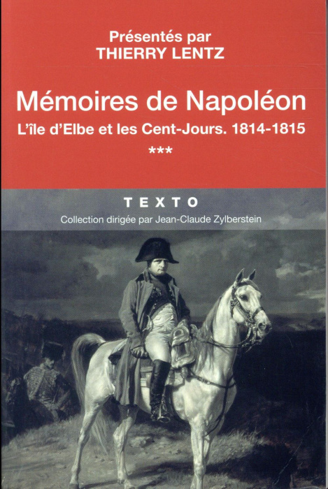 Emprunter Mémoires de Napoléon. Tome 3, L'île d'Elbe et les cent-jours, 1814-1875 livre