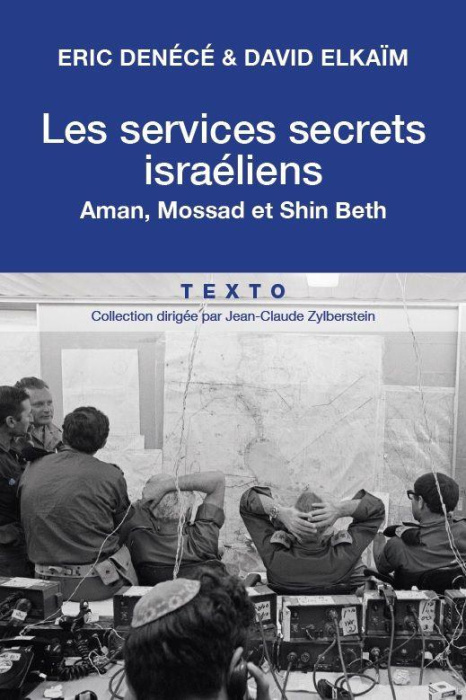 Emprunter Les servives secrets israéliens. Mossad, Aman, Shin Beth livre