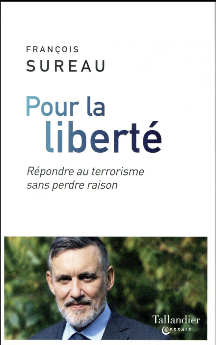 Emprunter Pour la liberté. Répondre au terrorisme sans perdre raison livre