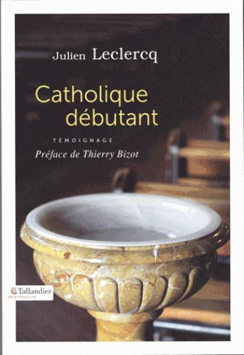 Emprunter Catholique débutant livre