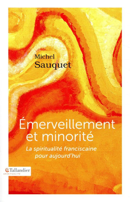 Emprunter Emerveillement et minorité. La spiritualité franciscaine pour aujourd'hui livre