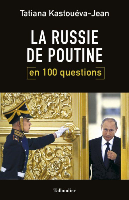 Emprunter La Russie de Poutine en 100 questions livre