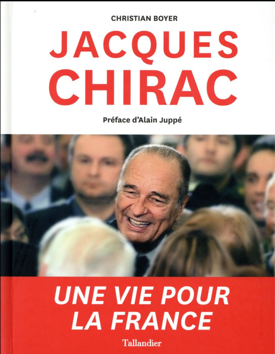 Emprunter Jacques Chirac. Une vie pour la France livre