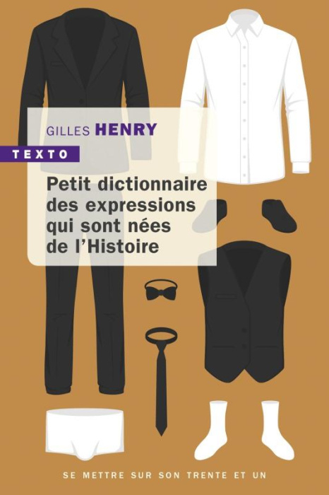 Emprunter Petit dictionnaire des expressions qui sont nées de l'Histoire livre