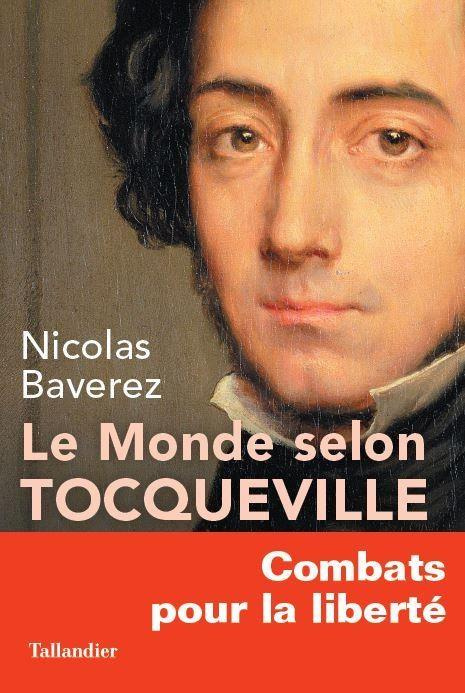 Emprunter Le monde selon Tocqueville. Combats pour la liberté livre