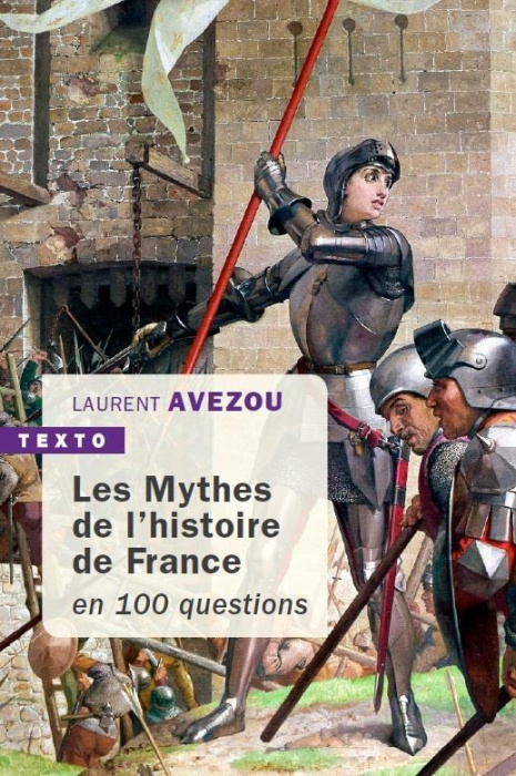 Emprunter Les Mythes de l'histoire de France en 100 questions livre
