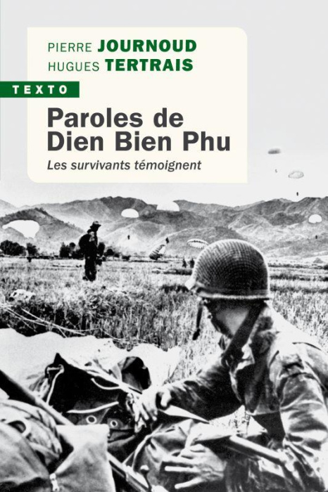 Emprunter Paroles de Dien Bien Phu. Les survivants témoignent livre