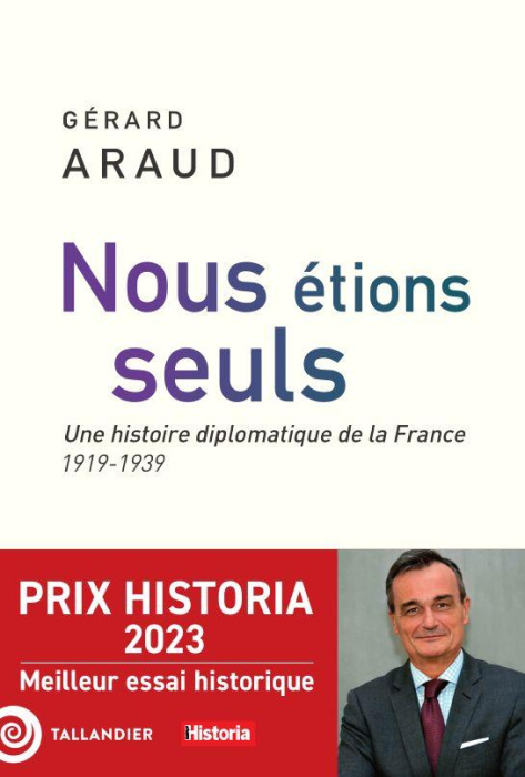 Emprunter Nous étions seuls. Une histoire diplomatique de la France, 1919-1939 livre