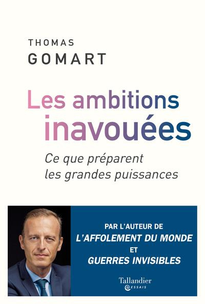 Emprunter Les ambitions inavouées. Ce que préparent les grandes puissances livre