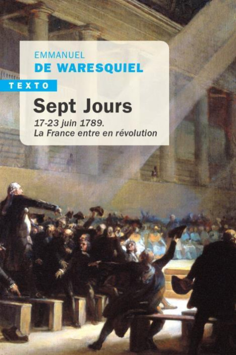 Emprunter Sept Jours. 17-23 juin 1789. La France entre en révolution livre
