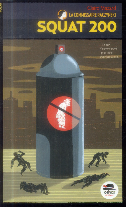 Emprunter La Commissaire Raczynski Tome 5 : Squat 200 livre