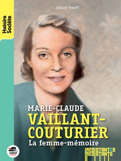 Emprunter Une vie de résistante. Marie-Claude Vaillant-Couturier livre