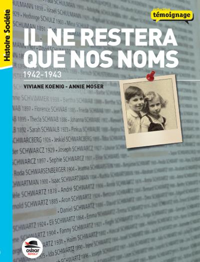 Emprunter Il ne restera que nos noms. 1942-1943 livre