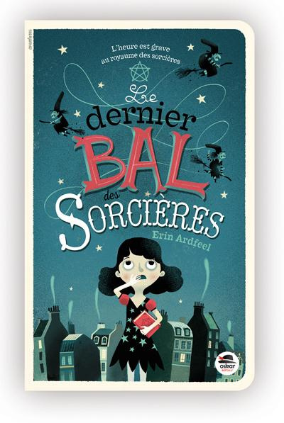 Emprunter Le dernier bal des sorcières livre