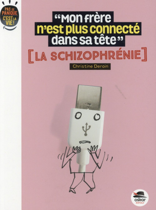 Emprunter Mon frère n'est plus connecté dans sa tête. La schizophrénie livre