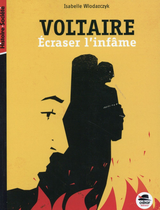 Emprunter Voltaire. Ecraser l'infame livre