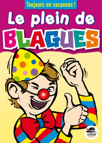 Emprunter Le plein de blagues livre