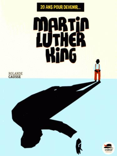 Emprunter 20 ans pour devenir Martin Luther King livre