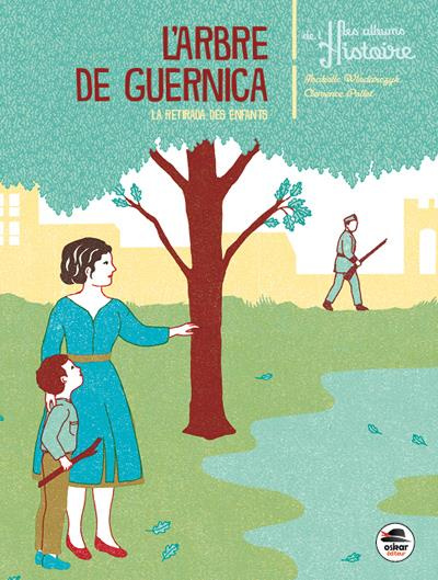 Emprunter L'arbre de Guernica. La retirada des enfants livre
