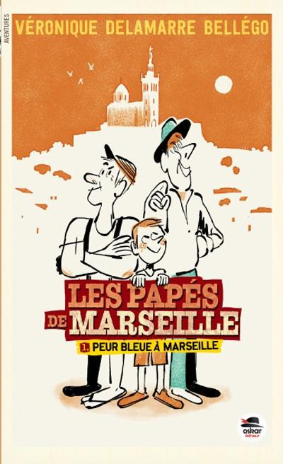 Emprunter Les Papés de Marseille Tome 1 : Peur bleue à Marseille livre