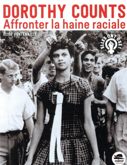Emprunter Dorothy Counts. Affronter la haine raciale livre