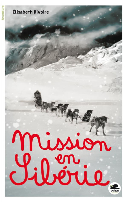 Emprunter Mission en Sibérie livre