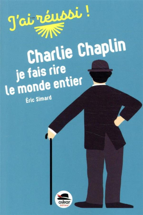 Emprunter Charlie Chaplin. Je fais rire le monde entier livre