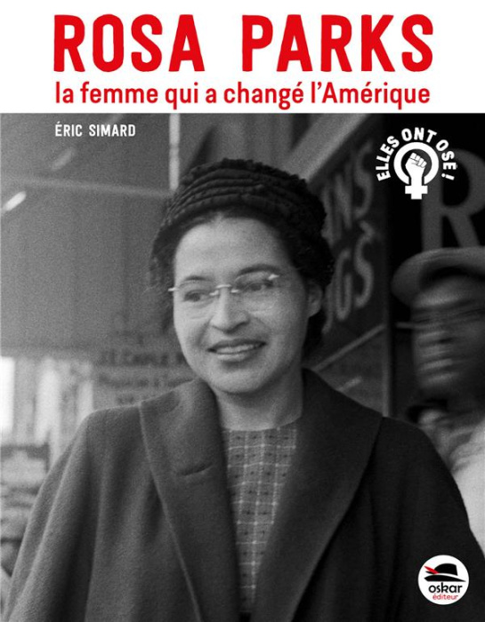 Emprunter Rosa Parks. La femme qui a changé l'Amérique livre