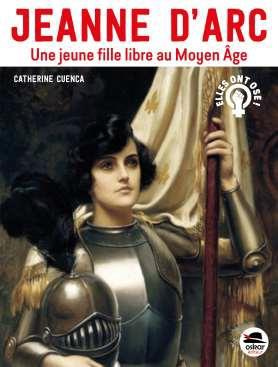 Emprunter Jeanne d'Arc. Une jeune fille libre au Moyen Âge livre