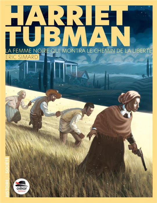 Emprunter Harriet Tubman. La femme noire qui montra le chemin de la liberté livre