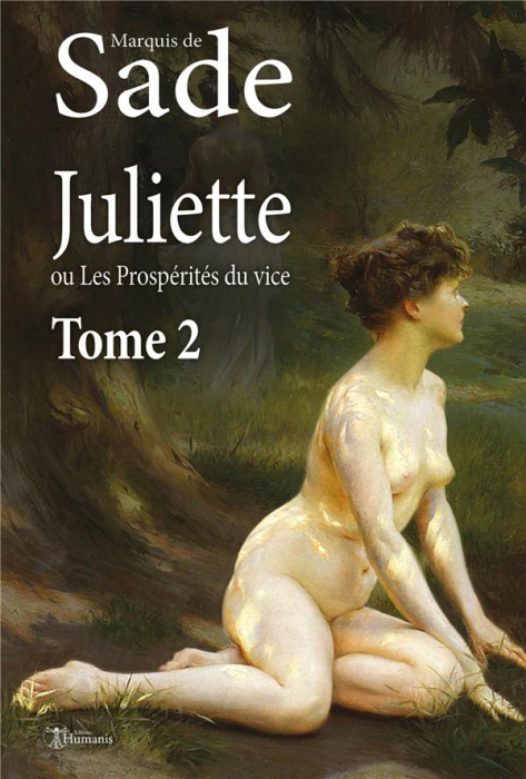 Emprunter Juliette, ou Les Prospérités du vice - Tome 2 livre