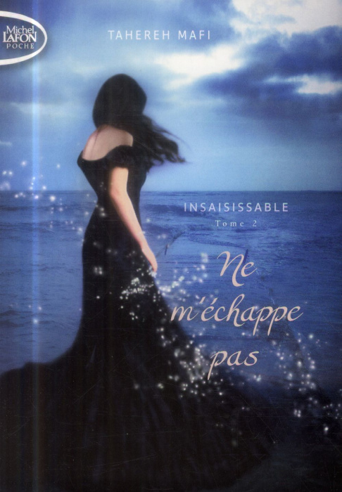 Emprunter Insaisissable Tome 2 : Ne m'échappe pas livre