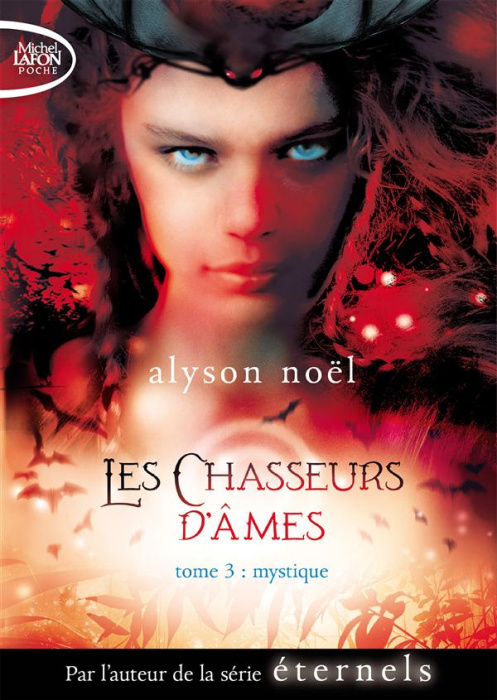 Emprunter Les chasseurs d'âmes Tome 3 : Mystique livre