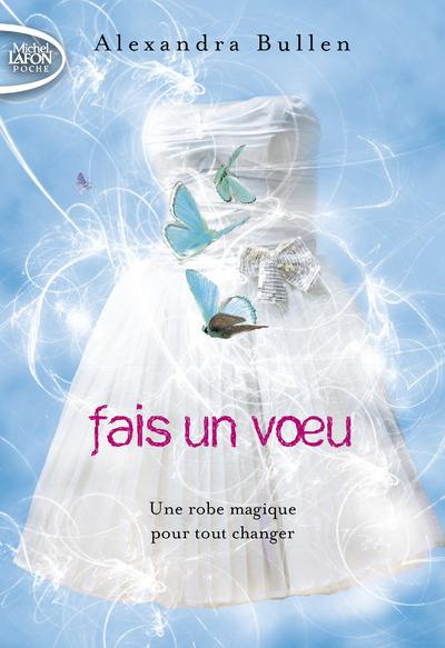 Emprunter Fais un voeu Tome 1 livre