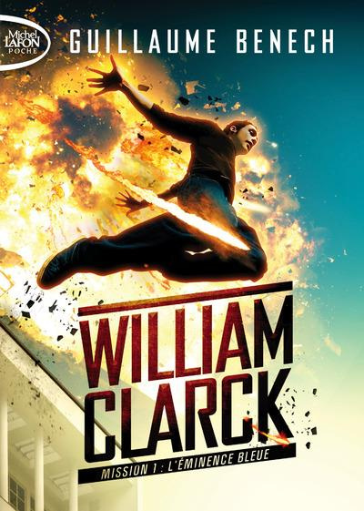 Emprunter William Clarck Tome 1 : L'éminence bleue livre