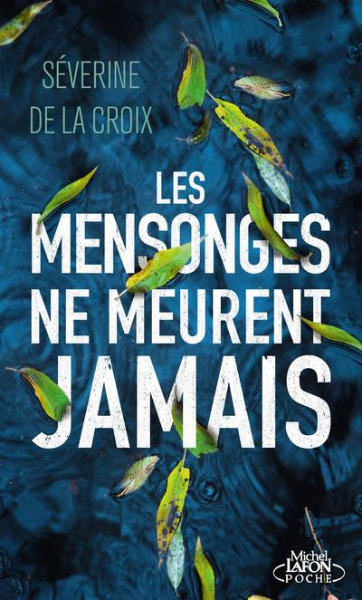 Emprunter Les mensonges ne meurent jamais livre
