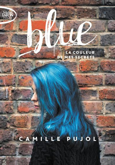 Emprunter Blue. La couleur de mes secrets livre