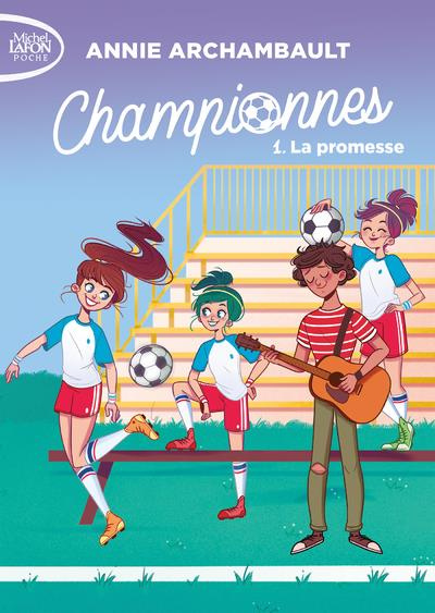 Emprunter Championnes Tome 1 : La promesse livre
