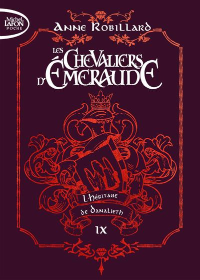 Emprunter Les Chevaliers d'Emeraude Tome 9 : L'Héritage de Danalieth. Edition collector livre
