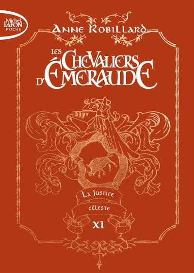 Emprunter Les Chevaliers d'Emeraude Tome 11 : La justice céleste. Edition collector livre