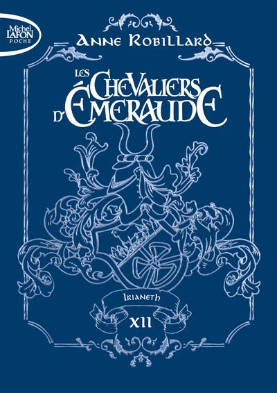 Emprunter Les Chevaliers d'Emeraude Tome 12 : Irianeth. Edition collector livre