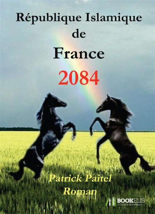 Emprunter 2084, République islamique de France livre