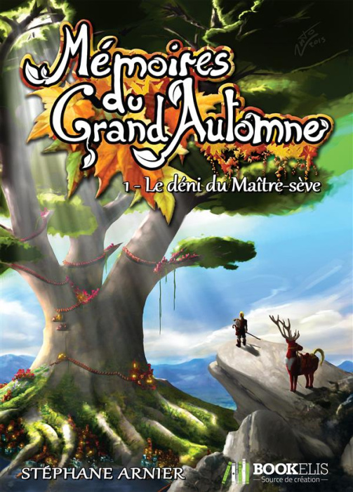 Emprunter Mémoires du grand automne Tome 1 : Le déni du Maître-sève livre