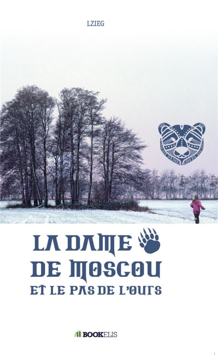 Emprunter La dame de Moscou et le pas de l'ours livre
