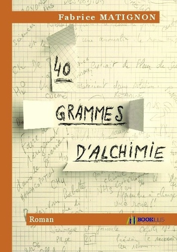 Emprunter 40 grammes d'alchimie livre