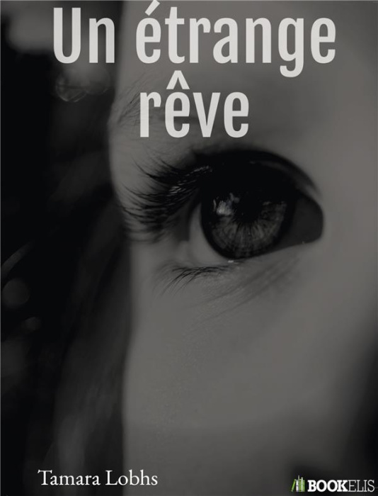 Emprunter Un étrange rêve livre
