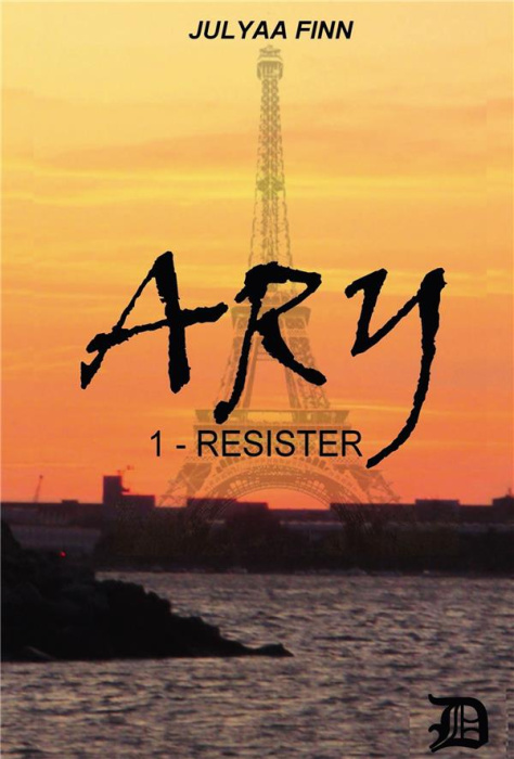 Emprunter Ary. Tome 1 - Résister livre